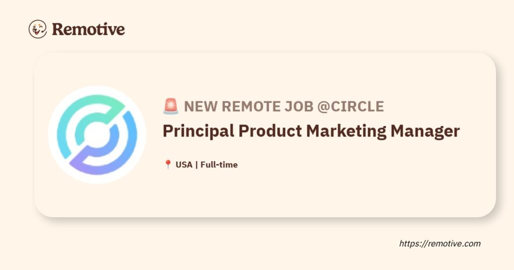 [Hiring] Principal Product Marketing Manager at Circle Earnhire