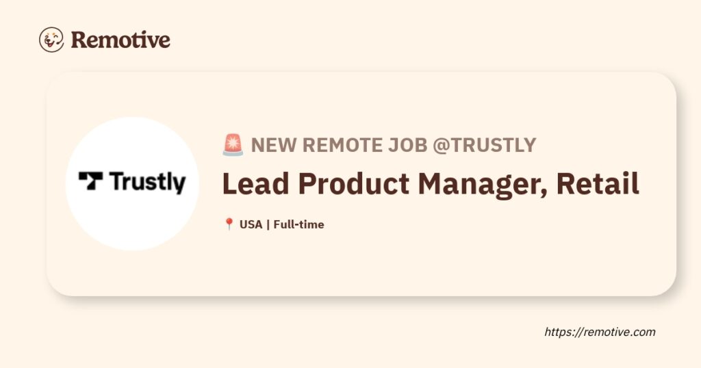 [Hiring] Lead Product Manager, Retail, Trustly Earnhire