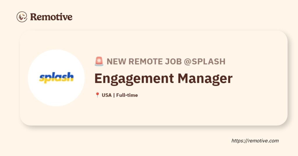 [Hiring] Engagement Manager @Splash Earnhire