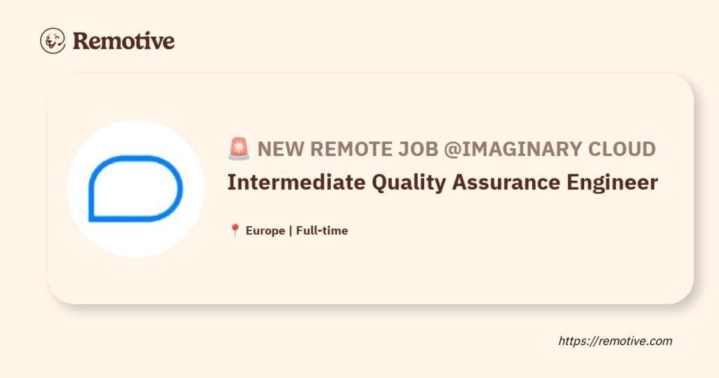 [Hiring] Intermediate Quality Assurance Engineer @Imaginary Cloud Earnhire