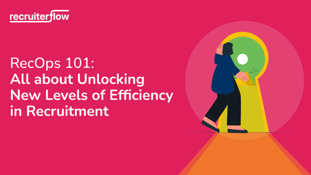 RecOps 101: Mastering Efficient Recruitment Operations Earnhire