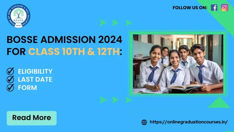 BOSSE Admission 2024 for Class 10th & 12th: Eligibility, Last