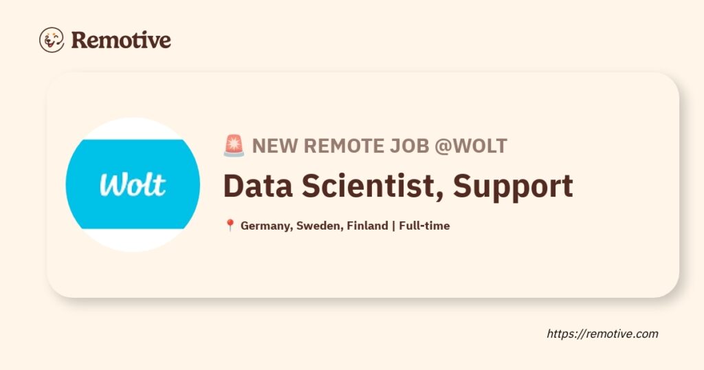 [Hiring] Data Scientist, Support @Wolt Earnhire