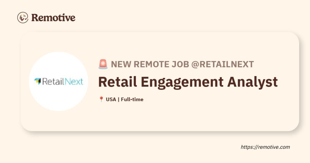 [Hiring] Retail Engagement Analyst @RetailNext Earnhire