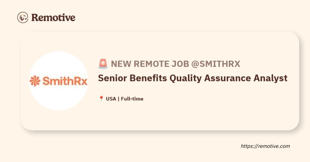 [Hiring] Senior Benefits Quality Assurance Analyst @SmithRx Earnhire