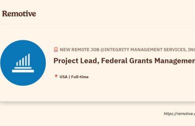 [Hiring] Federal Grant Management Project Leader at Integrity Management Services,