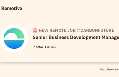 [Hiring] Senior Business Development Manager @Carbonfuture Earnhire